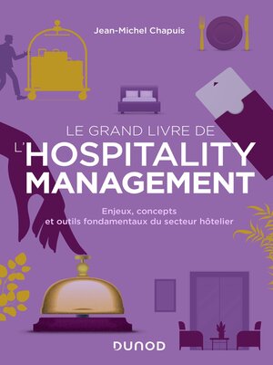 cover image of Le grand livre de l'hospitality management